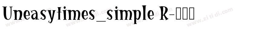 Uneasytimes_simple R字体转换